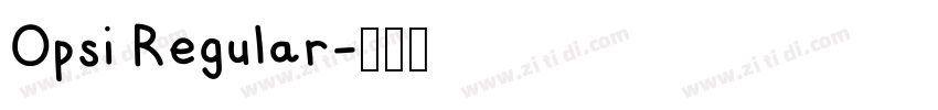 Opsi Regular字体转换